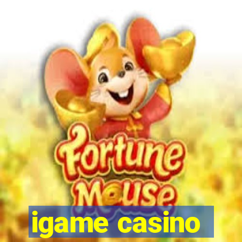 igame casino